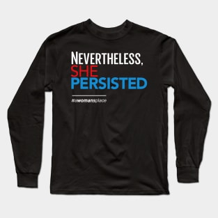 Nevertheless She Persisted Long Sleeve T-Shirt